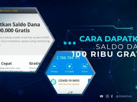 Cara Dapatkan Saldo Dana 100 Ribu Gratis