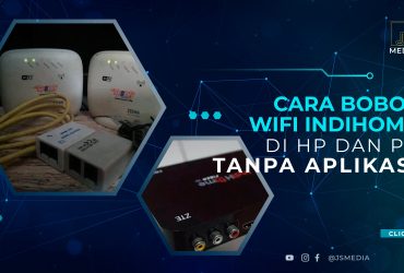 Cara Bobol Wifi Indihome di HP dan PC Tanpa Aplikasi