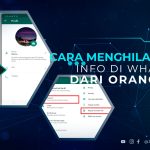 Cara Menghilangkan Info di Whatsapp dari Orang Lain