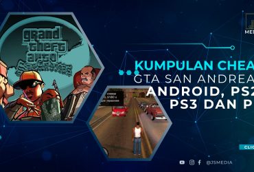 Kumpulan Cheat GTA San Andreas Android, PS2, PS3 dan PC Lengkap