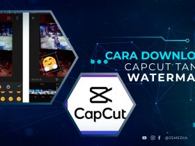 Cara Download Capcut Tanpa Watermark