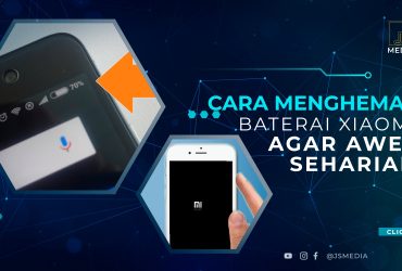 Cara Menghemat Baterai Xiaomi Agar Awet Seharian