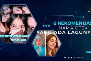 6 Rekomendasi Nama Efek IG yang Ada Lagunya