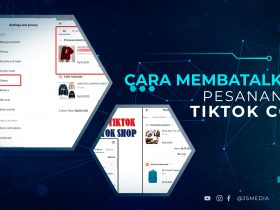 Cara Membatalkan Pesanan Di Tiktok COD