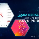 Cara Beralih dari Akun Bisnis ke Akun Pribadi Instagram