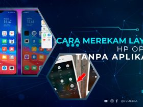 Cara Merekam Layar HP Oppo Tanpa Aplikasi