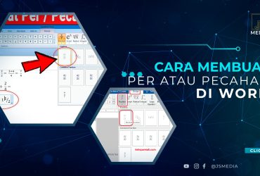 Cara Membuat Per atau Pecahan di Word