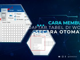 Cara Membuat Daftar Tabel di Word Secara Otomatis