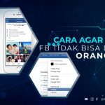 Cara Agar Profil Fb Tidak Bisa Dibuka Orang Lain