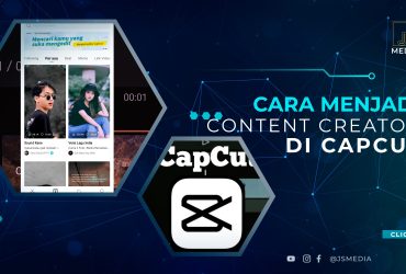 Cara Menjadi Content Creator di CapCut