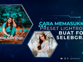 Cara Memasukkan Preset Lightroom