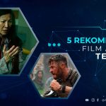 5 Rekomendasi Film Action Terbaik