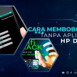 Cara Membobol Wifi Tanpa Aplikasi di HP dan PC 100% Berhasil