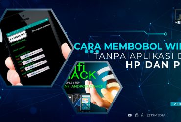 Cara Membobol Wifi Tanpa Aplikasi di HP dan PC 100% Berhasil