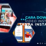 Cara Download Video Instagram Tanpa Instal