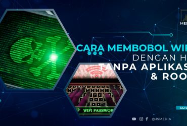 Cara Membobol WiFi dengan HP Tanpa Aplikasi & Root