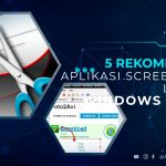 5 Rekomendasi Aplikasi Screenshot Laptop