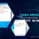 Cara Mengetahui Password WiFi di Laptop Windows