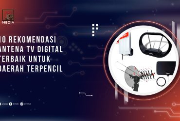 Rekomendasi Antena TV Digital Terbaik