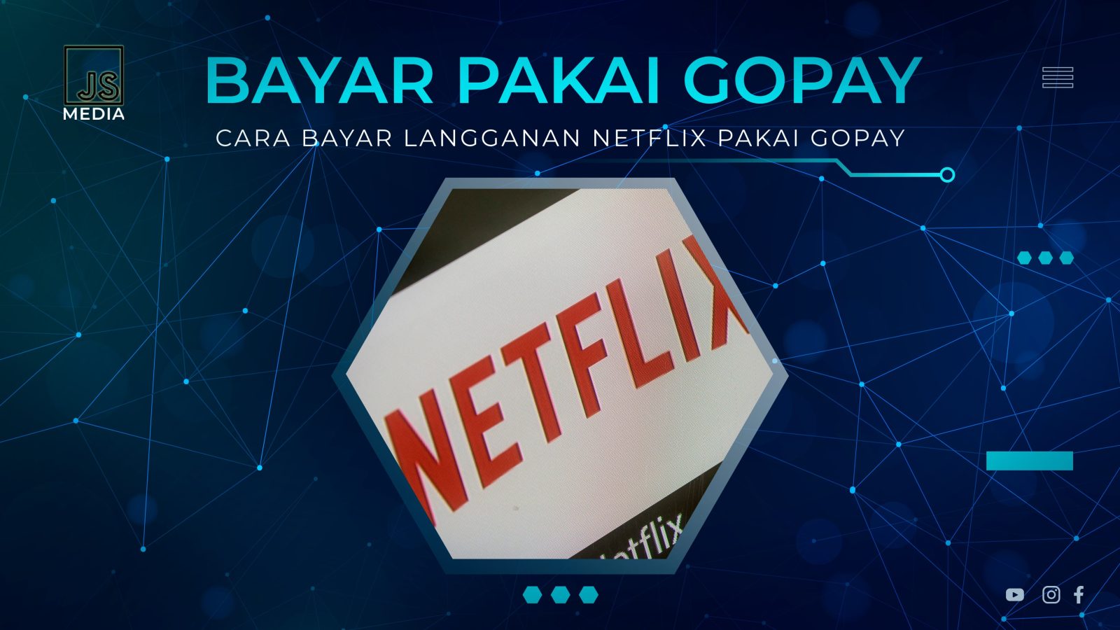 Cara Bayar Langganan Netflix Pakai Gopay