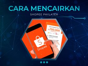 Cara Mencairkan Shopee Paylater