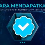 Cara Mendapatkan Centang Biru di Twitter