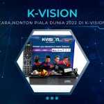 Cara Nonton Piala Dunia 2022 di K-Vision