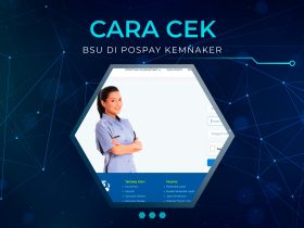 Cek BSU Di Pospay Kemnaker