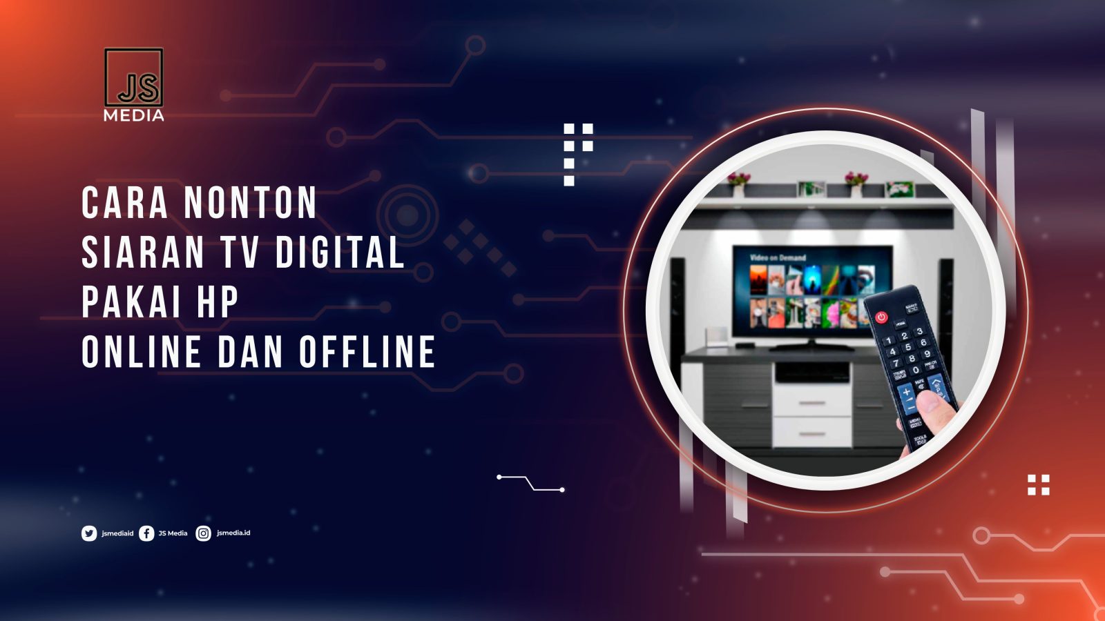 Cara Nonton Siaran TV Digital Pakai HP Online dan Offline
