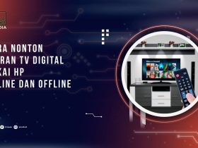 Cara Nonton Siaran TV Digital Pakai HP Online dan Offline