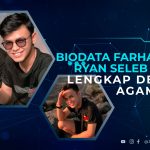 Biodata Farhan Dan Ryan Seleb Tiktok