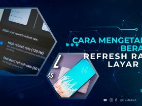 Cara Mengetahui Berapa Refresh Rate Layar HP Kalian