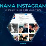 Nama Instagram Kakak Jungkook BTS