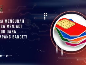 Cara Mengubah Pulsa Menjadi Saldo DANA