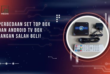 Perbedaan Set Top Box dan Android TV Box