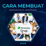 Cara Membuat Komunitas di Whatsapp