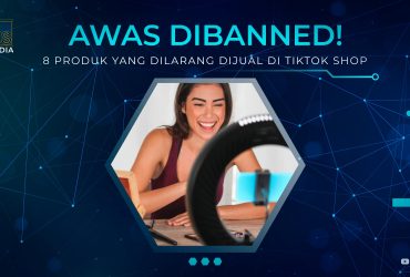 8 Produk yang Dilarang Dijual di TikTok Shop