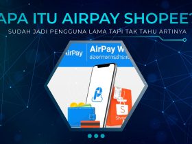 Apa Itu Airpay Shopee