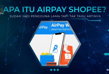 Apa Itu Airpay Shopee