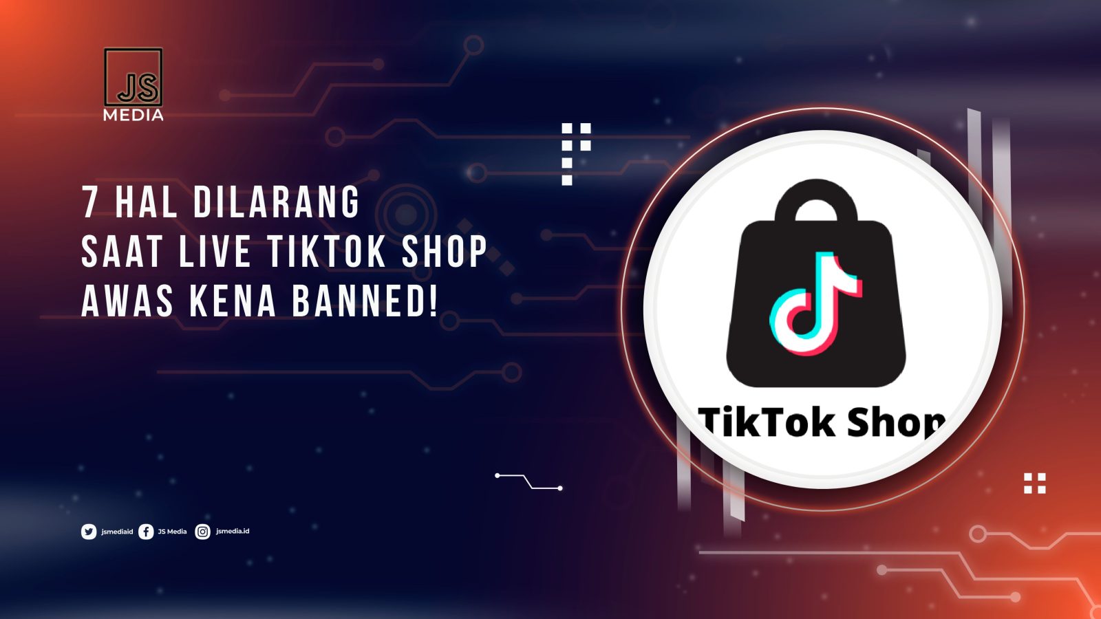 7 Hal Dilarang Saat Live TikTok Shop