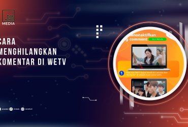 Cara Menghilangkan Komentar di WeTV