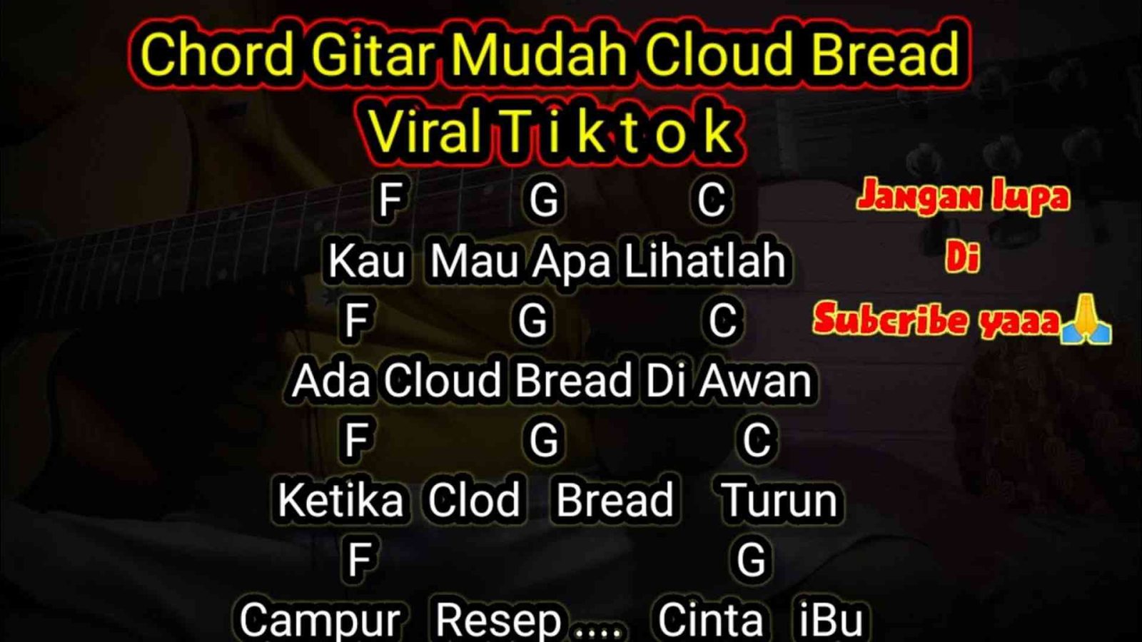 chord-lagu-viral-tiktok-cloud-bread