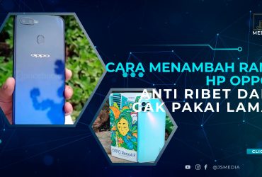 Cara Menambah RAM Hp Oppo