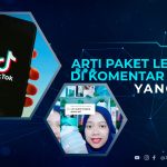 Arti Paket Lengkap di Komentar TikTok yang Lagi Viral