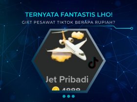 Gift Pesawat TikTok Berapa Rupiah?