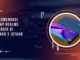 Rekomendasi 10 HP Realme Terbaik di Bawah 3 Jutaan
