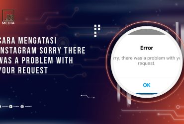 Cara Mengatasi Instagram Sorry There Was a Problem with Your Request