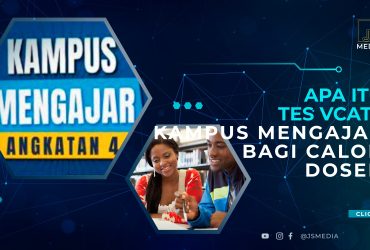 Apa Itu Tes VCAT Kampus Mengajar Bagi Calon Dosen