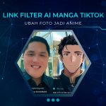 Link Filter AI Manga TikTok Ubah Foto Jadi Anime