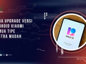 Upgrade Versi Android Xiaomi
